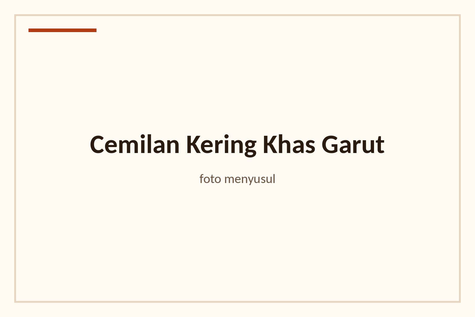 Cemilan kering Cemilix. Foto asli sedang disiapkan.